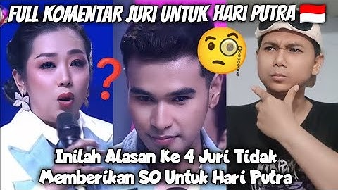 FULL KOMENTAR JURI‼️INILAH ALASAN JURI TIDAK MEMBERIKAN SO UNTUK HARI PUTRA 🇮🇩 | DA ASIA 6 TOP 6