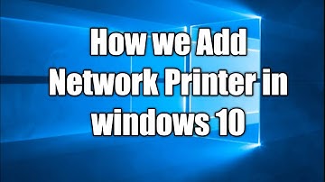 How can we add or install printer in windows 10/8/7 in 2020