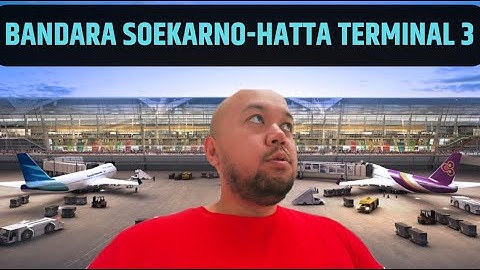 TERMINAL 3 KEBERANGKATAN INTERNASIONAL BANDARA SOEKARNO HATTA  | VLOG #126