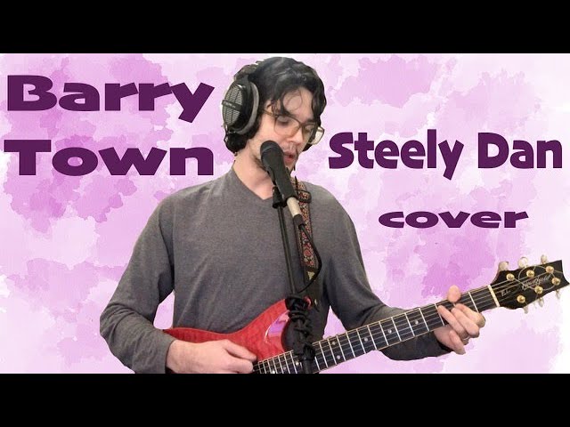 Barrytown - Steely Dan | COVER by Jacob Ray Tillman