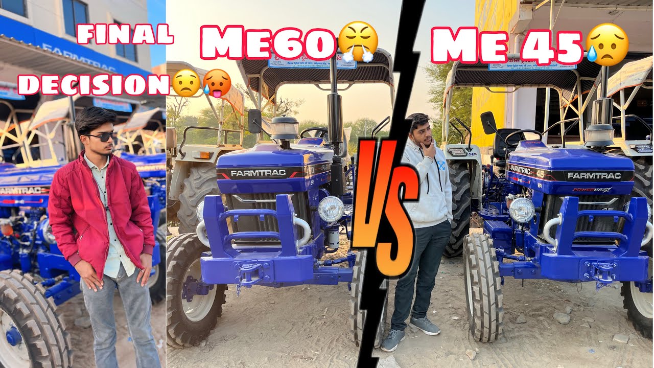 Farmtrac 60vs 45 Who is best 🤔🚜Tractor￼ // Final Decision 😟🥵[Aaftab Vlogs]#farmtrac60 #farmtrac45