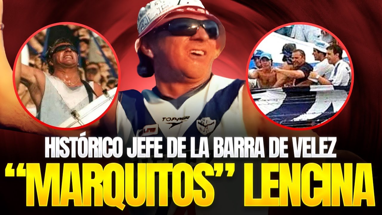 La Historia de Marquitos Lencina: Historico Jefe de la barra de Vélez Sarsfield