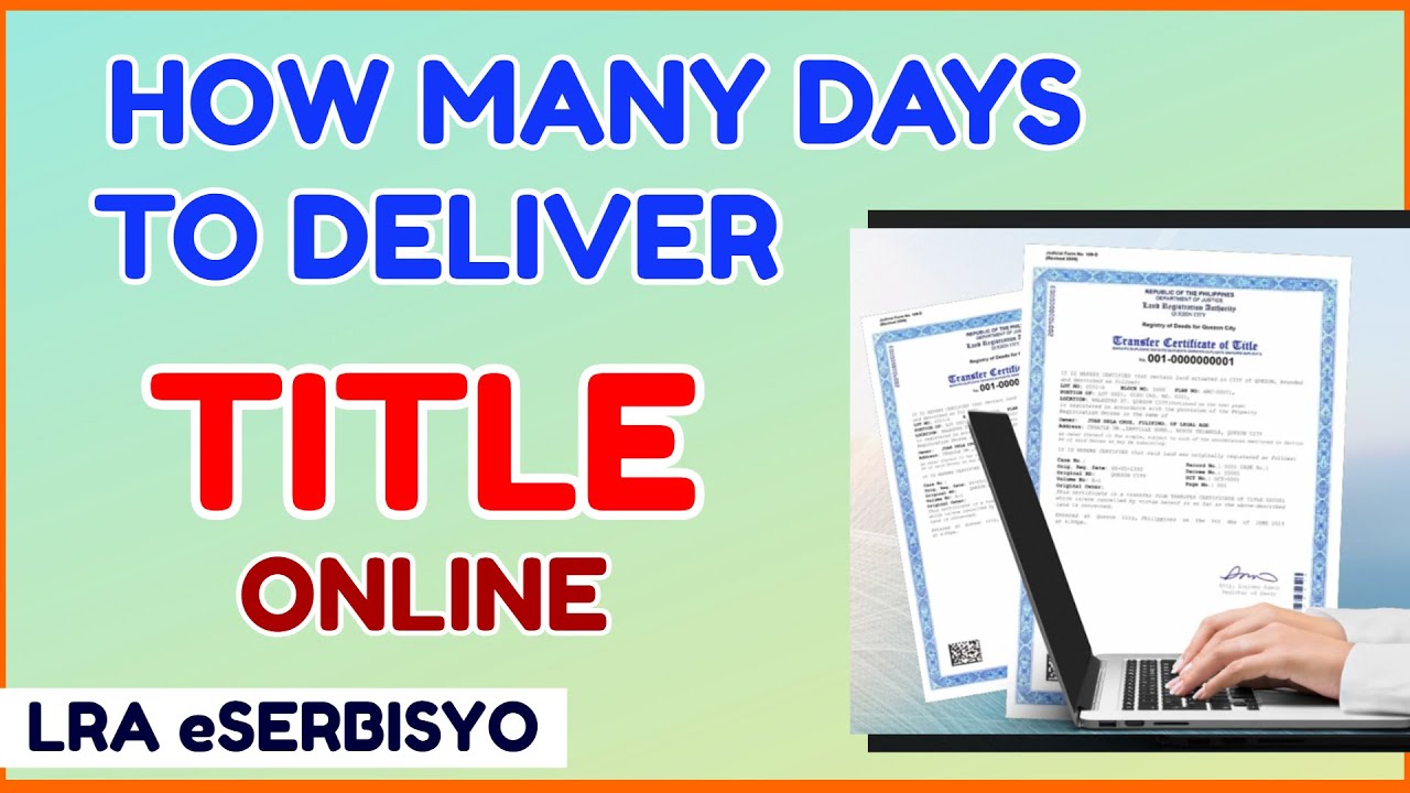 How Many Days to Deliver Land Title Copy Online: How to Request Land Title Online?