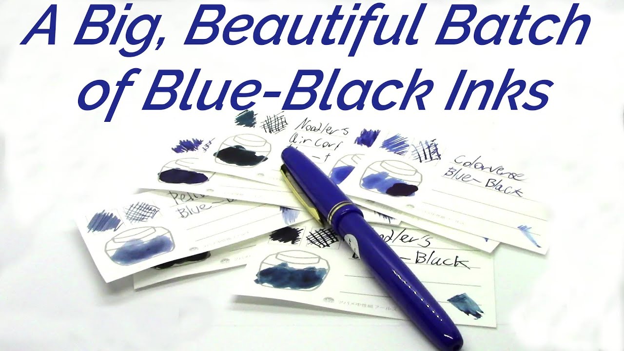 Some Blue Black Inks Ink Review YouTube some-blue-black-inks-ink-review-youtube