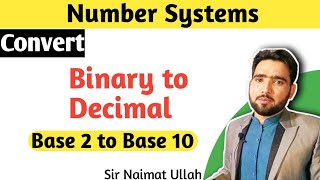 How to Convert Binary Number to  Decimal Number system Urdu Naimat Maths
