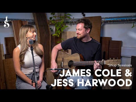JAMES COLE & JESS HARWOOD || SHOP SESSIONS