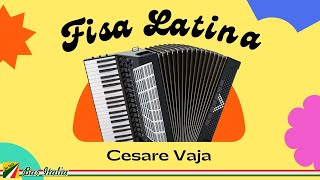 Cesare Vaja: Fisa Latina