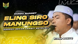CANDU! ELING - ELING SIRO MANUNGSO - HADROH SEKAR LANGIT BOYOLALI (VOCAL KANG ROZAQ JIHARKAH)
