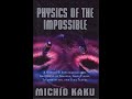 Physics of the Impossible (audiobook) by Michio Kaku