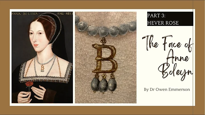 Is this the face of Anne Boleyn? Part 3: the Hever...