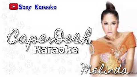 Cape Dech || Melinda || Karaoke || @sonykaraokeofficial