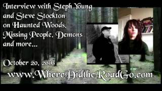 Steph Young and Steve Stockton on Haunted Woods, Missing People and more   Oct 20, 2016
