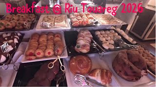 What’s for breakfast @ Riu Touareg Cape Verde 2026