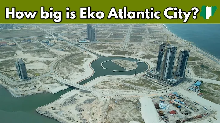 How big is Eko Atlantic City, Lagos | Nigeria Mega Project