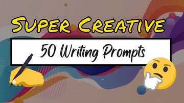 50 Creative Writing Prompts To Boost Your Creativity 💡
