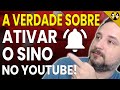 A Verdade Sobre Ativar as Notificações nos Vídeos do Youtube