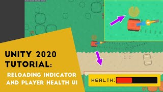 Reload cooldown indicator and Health UI in Unity 2D - Tank game tutorial P14