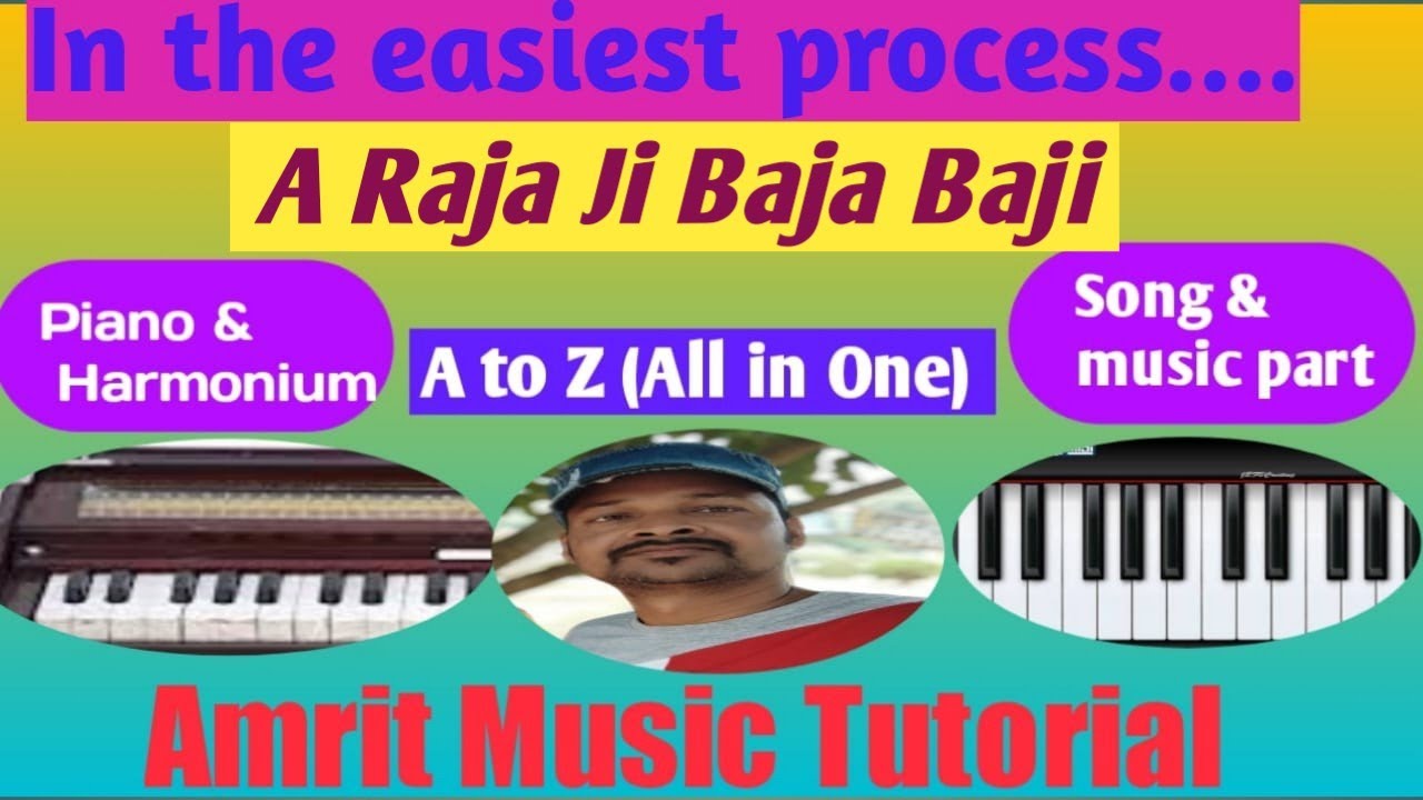 A Raja Ji Baja Baji Ki Na Piano Tutorial  amritmusictutoriala