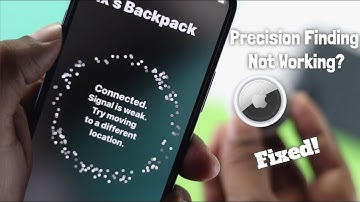 Precision Finding Not Working on AirTag? - Quick Fixed!