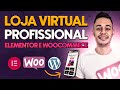 Como criar loja virtual profissional com wordpress elementor e woocommerce passo a passo 2023