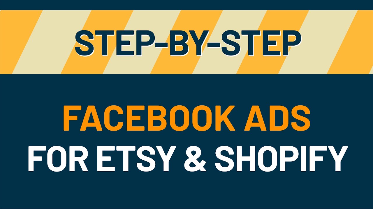 how-to-run-facebook-ads-for-shopify-store-etsy-too-step-by-step