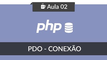 PHP com MySQL usando PDO - #02 - Criando conexão