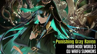 Punishing Gray Raven - Hard Mode World 3/Summoning For Waifu Qu/Max Grinding