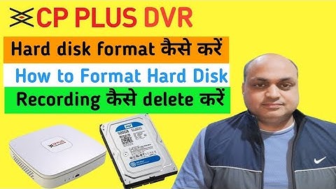 How to Format Hard Disk in CP Plus DVR | CP Plus DVR में हार्ड डिस्क कैसे फॉर्मेट करें |