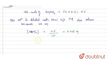 Calculate the pH of a solution made by mixing 50 mL of `0.01 Mba(OH)_(2)` with 50 mL water