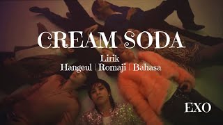 EXO - Cream Soda Lirik Terjemahan [Hangeul | Rom | Bahasa Indonesia]