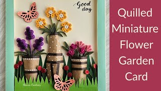 Miniature Flower Garden Greeting Card/ Quilling Mini Flowers