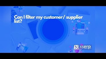 How to filter customer or supplier list in Xs Erp?