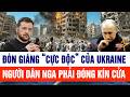 Đòn giáng “cực độc” của Ukraine, người dân Nga phải đóng kín cửa