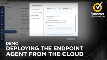 Symantec Endpoint Security Enterprise - How to deploy the endpoint agent from the cloud console