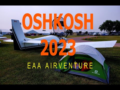 OSHKOSH 2023 - A Trip of a Lifetime