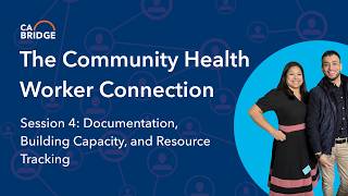 The CHW Connection: Documentation, Building Capacity, and Resource Tracking