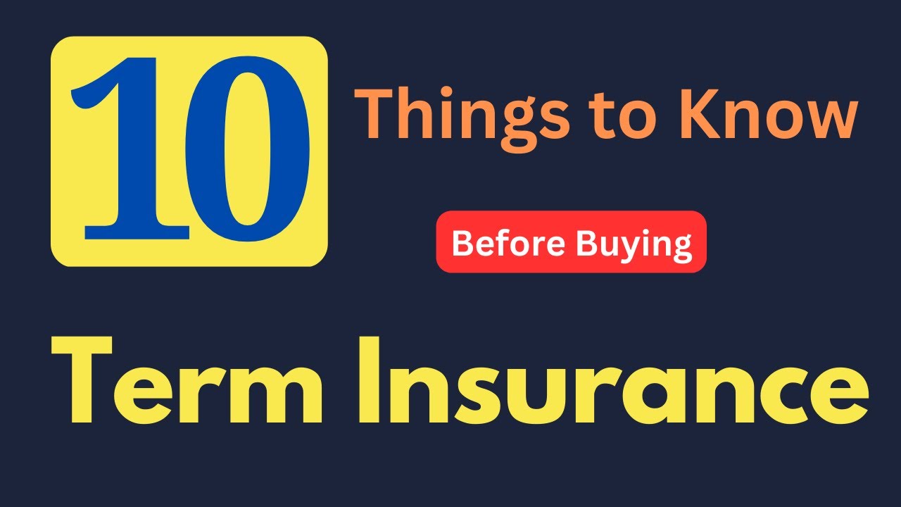 top-10-things-to-know-before-buying-a-term-insurance-plan-term