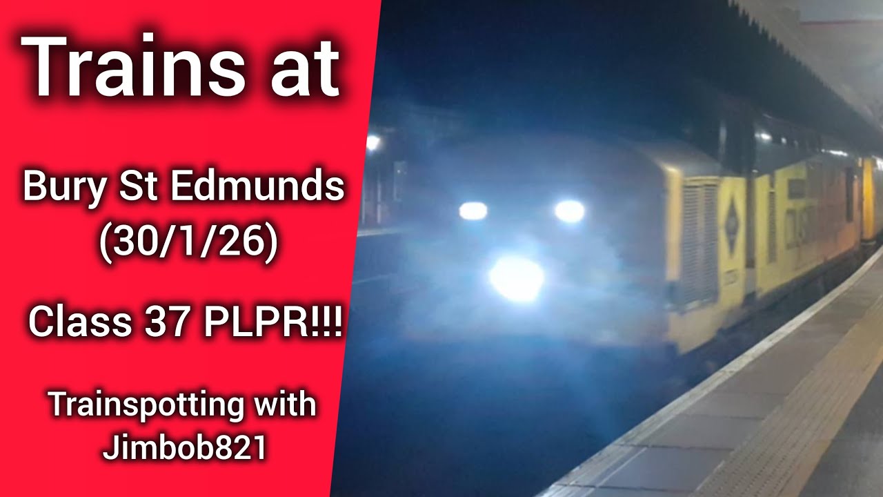 Trains at Bury St Edmunds (30/1/26) | Trainspotting with Jimbob821!
