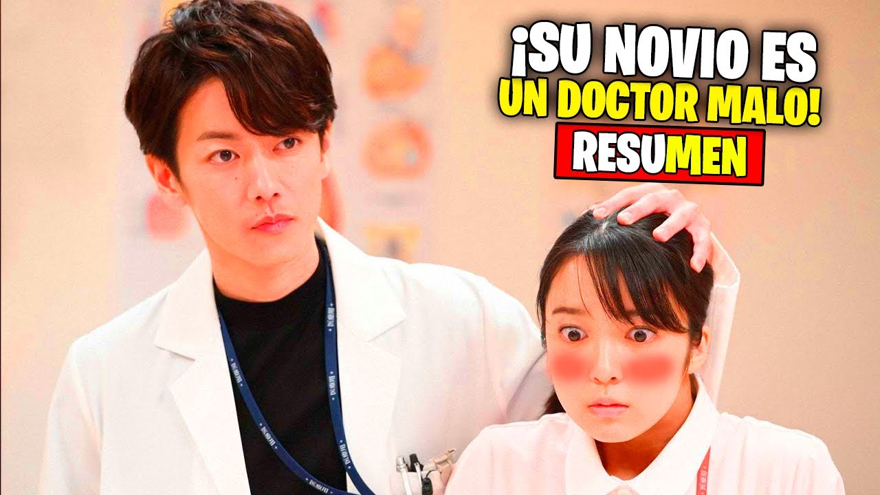 💊CHICA POBRE SE ENAMORA DE UN DOCTOR QUE ES RUDO CON ELLA | DRAMA RESUMEN
