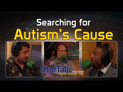Searching for Autism's Cause with Neil deGrasse Tyson, Chuck Nice and Dr. Paul Wang