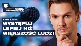 Jak PREZENTOWAĆ i WYSTĘPOWAĆ lepiej niż KONKURENCJA? | Kamil Kozieł