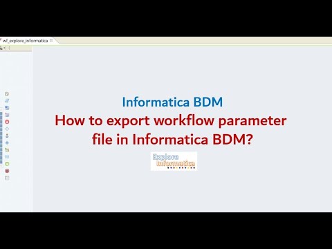How to export mapping or workflow parameter file in Informatica BDM?