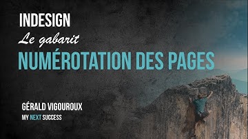 Formation InDesign - 67 - La numérotation automatique des pages - Par Gérald VIGOUROUX