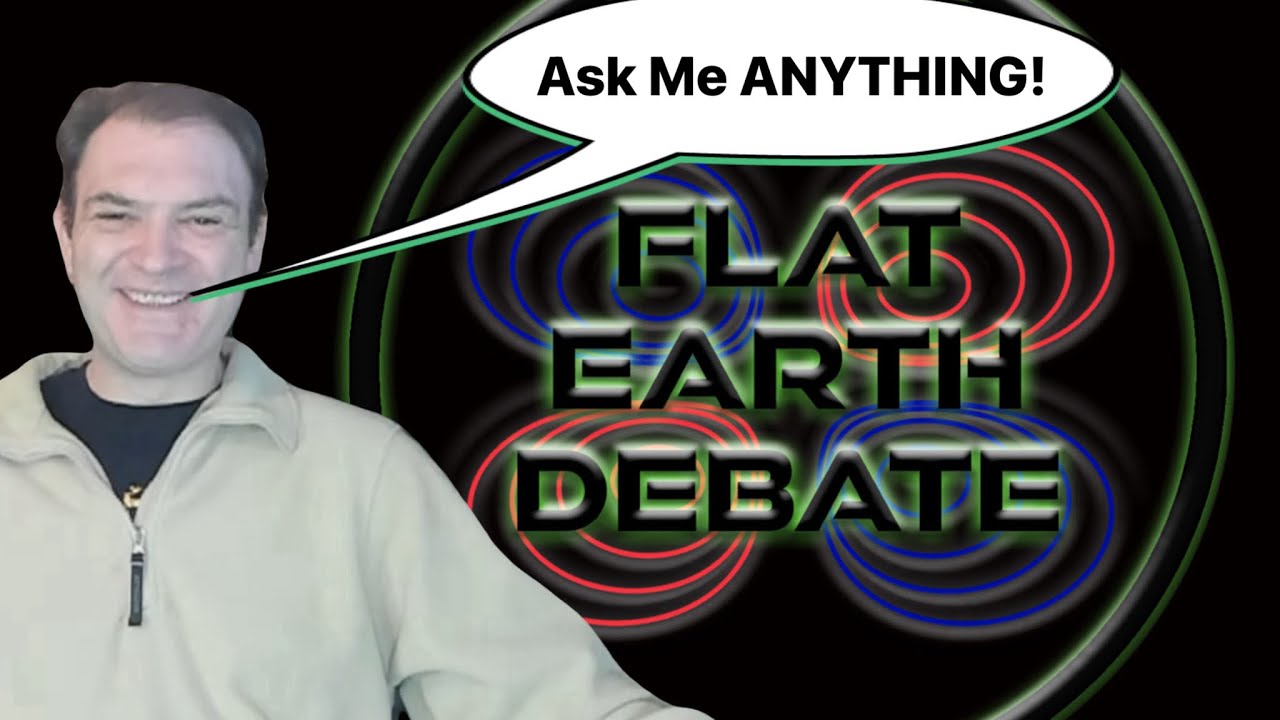 Flat Earth Debate 2040 Uncut & After Show AMA - YouTube