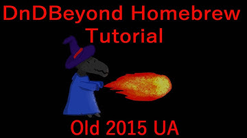 DnDBeyond Homebrew Tutorial Old UA - 2015