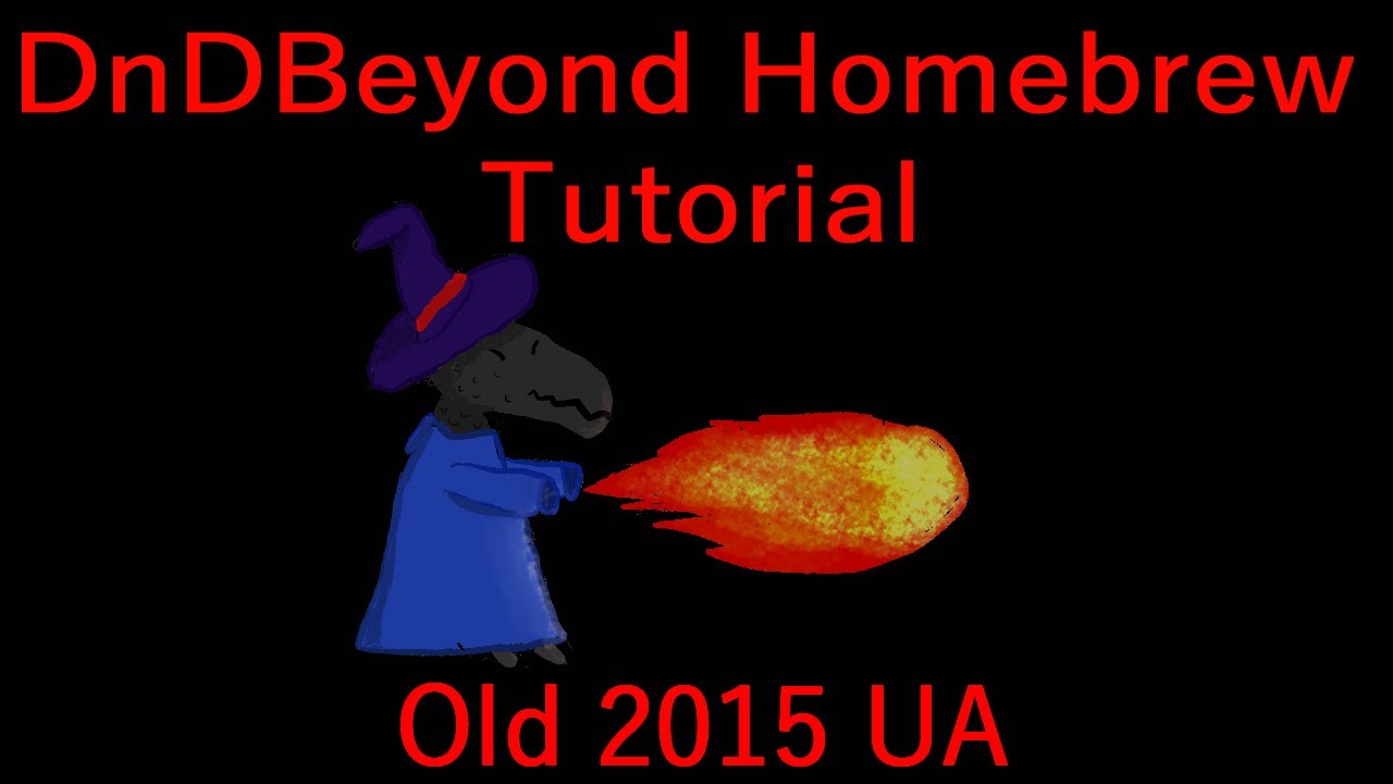DnDBeyond Homebrew Tutorial Old UA - 2015