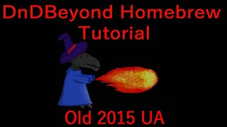 DnDBeyond Homebrew Tutorial Old UA - 2015