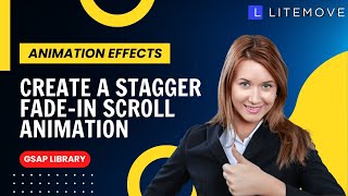 How to create a stagger fade-in scroll animation effect with Litemove Profile