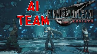 Fully AI Controlled Team In FF7 REBIRTH