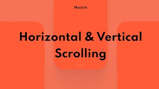 Horizontal & Vertical Scrolling | Mockitt Tutorial